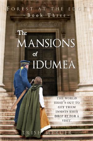 [Forest at the Edge 03] • The Mansions of Idumea